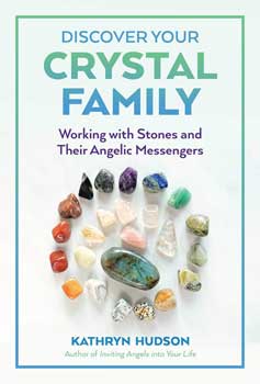 Discover your Crystal Family by Kathryn Hudson - Click Image to Close