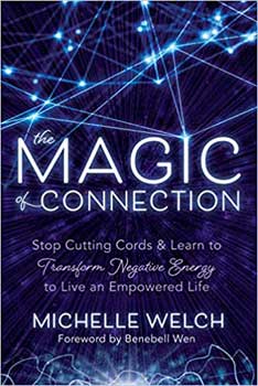 Magic of Connection by Michelle Welch - Click Image to Close